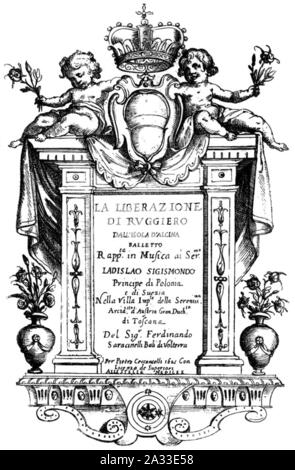 F. Caccini - La liberazione di Ruggiero - Titolo pagina del libretto - 1625 ( ). Foto Stock
