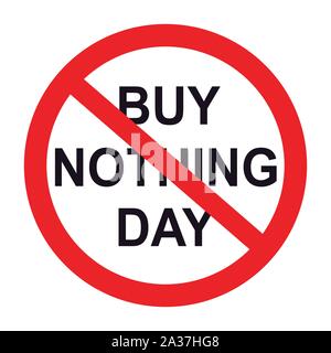 Buy nothing day testo e stop. Isolato illustrazione vettoriale su sfondo bianco. Illustrazione Vettoriale