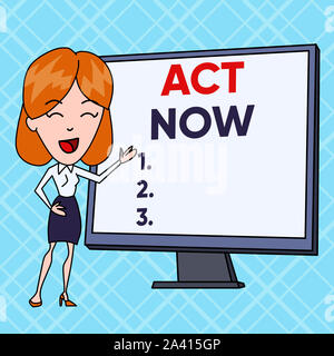 Segno di testo mostra agire ora. Business photo testo avente una risposta veloce per chiedere a qualcuno di fare azione Dont ritardo femmina bianco in piedi vuoti di puntamento SCR Foto Stock