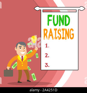 Testo della scrittura Fund Raising. Foto concettuale l atto di cercando di generare un sostegno finanziario per una carità imprenditore di successo o addetto grande Foto Stock