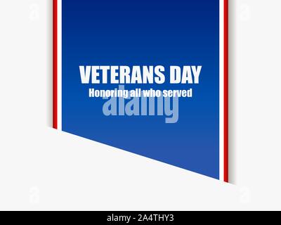 Veterani undicesimo giorno di novembre. In onore di tutti coloro che hanno servito. Nastro con rosso e strisce blu. Uno strato con un'ombra. Illustrazione Vettoriale Illustrazione Vettoriale