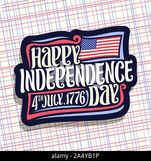 Il logo del vettore per il Giorno di Indipendenza degli STATI UNITI D'AMERICA, segno blu per vacanza patriottica degli Stati Uniti - il 4 luglio con la bandiera nazionale degli Stati Uniti d'America, spazzola originale typefac Illustrazione Vettoriale