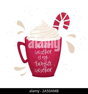 Rosso di Natale la tazza con il lettering - Maglione meteo è il mio preferito meteo. Il cacao con panna montata e Lollipop. Appartamento illustrazione vettoriale con textur Illustrazione Vettoriale