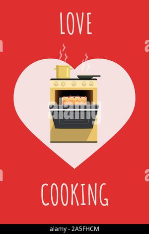 Amore piatto di cottura poster template vettoriale. Banner culinaria design, libro di ricette di concetto di copertura. Fornello da cucina e forno aperto con un fresco e dolce da forno nel cuore del telaio a forma di illustrazione con la tipografia Illustrazione Vettoriale