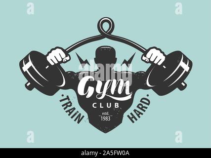 Logo o emblema del gym club. Bodybuilding, concetto sportivo. Illustrazione vettoriale con lettere Illustrazione Vettoriale