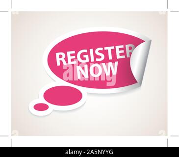 Registrati ora discorso bolla come adesivo / etichetta con bordo bianco Illustrazione Vettoriale