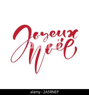 Joyeux Noel vettore Natale calligrafico scritto a mano del testo in francese. Vacanze di Natale di scritte per biglietto di auguri, poster, moderno stagione invernale Illustrazione Vettoriale