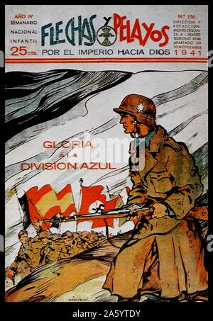 Poster di propaganda per la divisione blu (División Azul, Blaue Division), un gruppo di volontari spagnoli che servito nell'esercito tedesco sul Fronte Orientale della Seconda Guerra Mondiale. Foto Stock