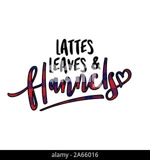 Lattes foglie e flanelle - disegnato a mano illustrazione vettoriale. Colore di autunno poster. Buon per il rottame prenotazione, poster, biglietti di auguri, banner, tessili, Illustrazione Vettoriale