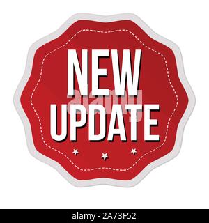 Nuova etichetta di aggiornamento o un adesivo su sfondo bianco, illustrazione vettoriale Illustrazione Vettoriale