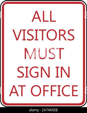 Tutti i visitatori devono accedere all'ufficio. Cartello segnaletico. Illustrazione Vettoriale