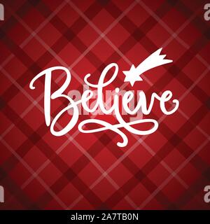 Credo scritte a mano. Natale biglietto di auguri, invito con disegnati a mano cadere stella cometa, e testo bianco su rosso di tartan scozzese a scacchi. Inverno Illustrazione Vettoriale