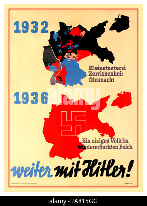 Vintage Germania Nazista 1936 Propaganda Politica Mappa Poster propaganda nazista POSTER 1932-1936 'Continuare con Hitler' (WEITER MIT HITLER) '1932 piccolo-borghesi disunione' 1936 " un popolo unito nella restaurata Reich" rosso emblema con la svastica su maggiore riunificata Germania Foto Stock