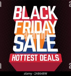 Venerdì nero vendita offerte più caldi del vettore segno banner con prospettiva sans-serif e lungo il sentiero colorato ombre su sfondo nero. Illustrazione Vettoriale