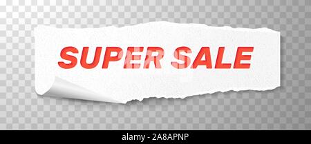 Super vendita testo in rosso su bianco carta strappata. Banner di vettore per le vendite del negozio e gli sconti per il Venerdì nero Design. Pezzo di carta con bordi frastagliati, isolato su sfondo trasparente e ombra realistica Illustrazione Vettoriale