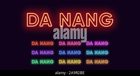 Neon di Da Nang nome, città in Vietnam. Testo al neon di Da Nang city. Set di vettore di incandescente in primo piano con retroilluminazione trasparente. Rosa rosso porpora viola, blu Illustrazione Vettoriale