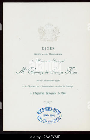 DINER OFFERT UN FIGLIO ECCELLENZA LE MINISTRE DU PORTOGALLO, signor THOMAZ DE SOUZA ROSA (detenute da) LE COMMISSAIRE ROYAL ET LES MEMBRS DE LA COMMISSIONE ESECUTIVA DU PORTOGALLO UN L Exposition Universelle DE 1900 FRANCESE; COMPRENDE I VINI; HOTEL LA GUARNIZIONE SUL COPERCHIO DEL MENU; DINER OFFERT UN FIGLIO ECCELLENZA LE MINISTRE DU Portogallo, il sig. THOMAZ DE SOUZA ROSA [detenute da] LE COMMISSAIRE ROYAL ET LES MEMBRS DE LA COMMISSIONE ESECUTIVA DU PORTOGALLO UN L Exposition Universelle DE 1900 [a] RITZ HOTEL, PARIGI, FRANCIA (HOTEL;) Foto Stock