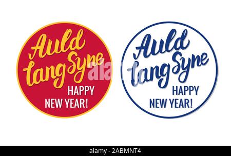 Auld Lang Syne Felice Anno Nuovo. Folk musica pop segno di vacanza per carta e karaoke partito. Vettore mano stock letetrng iscrizione nome brano. Illustrazione Vettoriale