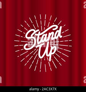 Lettering Stand Up. Testo calligrafico comedy show. Incisi disegnati a mano nel vecchio vintage schizzo per poster, badge web, etichetta, emblema o il logo. Concetto su Illustrazione Vettoriale