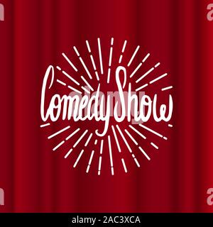 Lettering comedy show. Testo calligrafico Stand Up. Incisi disegnati a mano nel vecchio vintage schizzo per poster, badge web, etichetta, emblema o il logo. Concetto su Illustrazione Vettoriale
