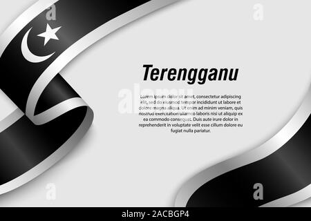 Sventolando in nastro o banner con bandiera di Terengganu. Stato della Malaysia. Modello per la progettazione di poster Illustrazione Vettoriale