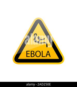 Segno epidemia ebola, simbolo di pericolo avvertenza Foto Stock