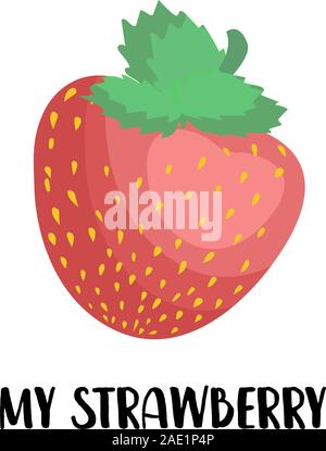La mia fragola. Il giorno di San Valentino del concetto. Biglietto di auguri per diletto. Illustrazione Vettoriale