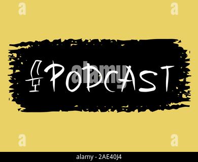 Emblema di podcast. Testo e logo. Studio microfono e scritte. Illustrazione Vettoriale. Illustrazione Vettoriale