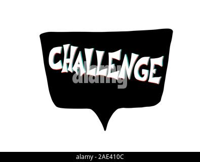 Sfida del testo in discorso bolla. Social media flashmob emblema. Illustrazione Vettoriale. Illustrazione Vettoriale