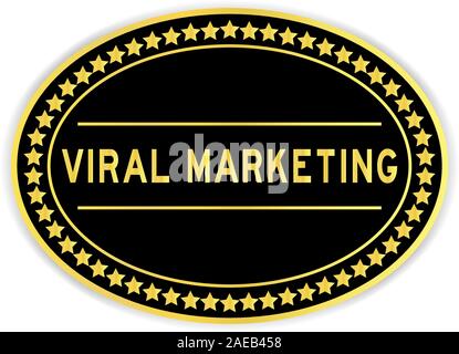 Colore nero e oro etichetta ovale con word viral marketing su sfondo bianco Illustrazione Vettoriale