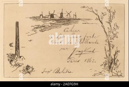 Johan Barthold Jongkind, Titolo pagina (Titre du cahier de sei eaux-fortes), 1862 Titolo pagina (Titre du cahier de sei eaux-fortes); 1862data Foto Stock