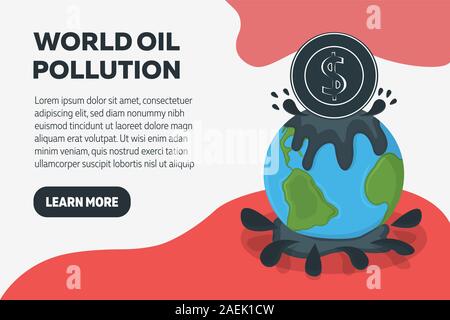 Mondo inquinamento dell'olio concetto Banner. Terra inquinamento da petrolio. Simbolo di catastrofe, Icona e badge. Fumetto illustrazione vettoriale per il Web. Illustrazione Vettoriale