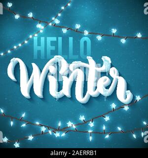 Ciao inverno poster con realistico, ghiaccioli e Natale luci scintillanti. Illustrazione Vettoriale. Illustrazione Vettoriale