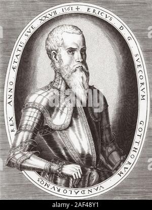 Eric XIV, 1533 - 1577. Re di Svezia. Foto Stock
