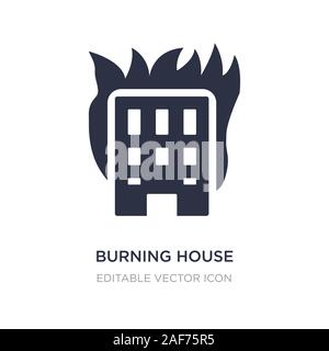 La masterizzazione di icona di casa su sfondo bianco. Elemento di semplice illustrazione da edifici concetto. casa in fiamme simbolo icona del design. Illustrazione Vettoriale