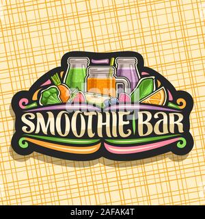 Il logo del vettore per Smoothie Bar, scuro etichetta decorativo con illustrazione di succosa frutta ingredienti, mason jar con dolce liquido miscelato, segno bordo con Illustrazione Vettoriale