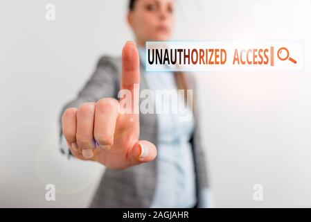 Conceptual la scrittura a mano che mostra l'accesso non autorizzato. Concetto significato l'uso di un computer o in una rete senza permesso digitale il concetto di business con il bus Foto Stock
