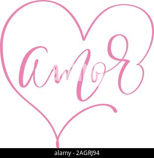 Amore nel vettore spagnolo digital Valentine calligraphy. Amor con cuore vettore scritte a mano il testo. Traduzione dallo spagnolo in inglese di una frase di amore Illustrazione Vettoriale