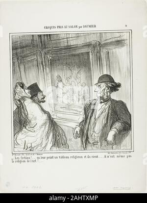 Daumier Honoré-Victorin. "Cosa idioti! Si disegna un immagine religiosa per loro e ridono.... non hanno nemmeno una devozione a arte!...", piastra 4 da Croquis Pris Au Salon par Daumier. 1865. La Francia. Litografia in nero su bianco carta intessuta Foto Stock