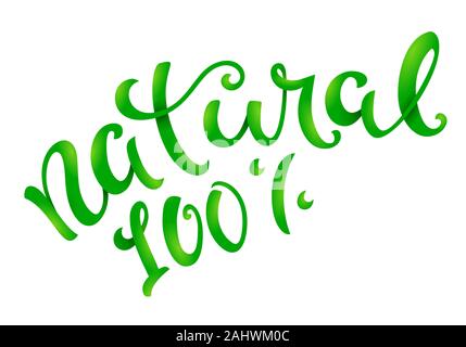 Naturale 100%, concettuale frase manoscritta. Illustrazione Vettoriale. Illustrazione Vettoriale