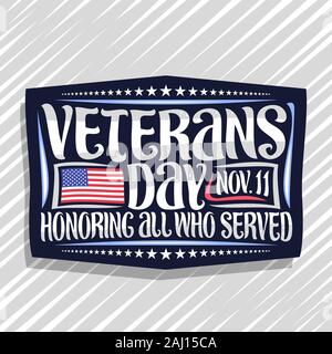 Il logo del vettore per i veterani giorno, scuro timbro decorativo con illustrazione della nazionale rosso e blu bandiera a strisce di USA e spazzola originale di scritte per wo Illustrazione Vettoriale