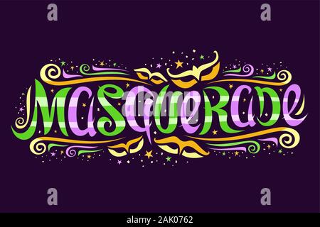 Il logo del vettore per Masquerade, banner orizzontale con ricci font calligrafico, design fiorisce e divertimento masquerade maschere, segnaletica decorativa con spazzola Illustrazione Vettoriale