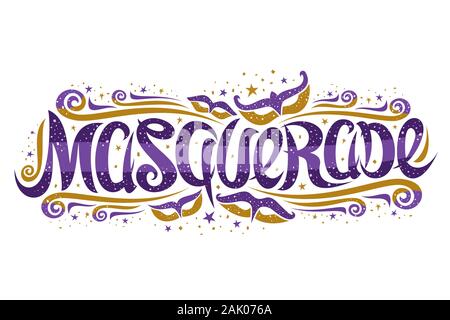 Il logo del vettore per Masquerade, banner orizzontale con ricci font calligrafico, design fiorisce e divertente di maschere di carnevale, segnaletica decorativa con spazzola sw Illustrazione Vettoriale