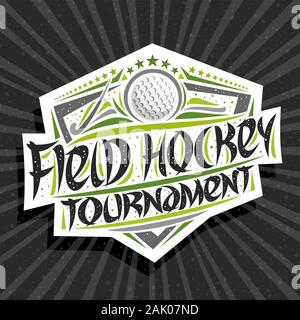 Il logo del vettore per il campo di hockey tournament, emblema di colpire la sfera in gol, spazzola originale carattere tipografico per parole Campo di hockey tournament, sport shield wi Illustrazione Vettoriale