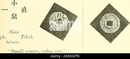 Catalogo delle monete cinesi dal VII centBC., ad AD621inclusa la serie nel Museo Britis . Nello stesso anno {cioè a.d. 7) il Regent Wang Mang messo in cironla-zione di una nuova moneta, che egli ha chiamato Tsiuen ^, fonte; thusreviving il vecchio nome, che era stato sostituito da Tsieu ^ incourse del tempo. Esso consisteva di sei tipi di grandi e divisionary, tutti rappresentati in tliefollowing elenco (341, 1711, 1712, 1713, 344, 345):- (.) primo tipo. 341. Simile a complementare, senza Icf^eml.bordo esterno più spesso.. Piccola sorgente, valore uno. 342. Stessa leggenda aspreceding. Foto Stock