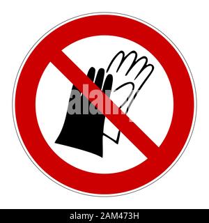 Non indossare guanti segno Foto Stock