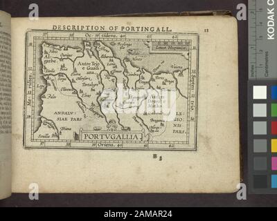Portugallia un'aggiunta alle epitomie di Abraham Ortelius suo teatro littel, nevvly corected, augmentated e adorna di misure geographicall, da Michel Coignet ..., aggiunto alla fine su finale 15 foglie. Citazione/Riferimento: Phillips 3407 Include L'Indice. Lawrence H. Slaughter Collection ; 301. Mappe su rectos di foglie, con testo descrittivo su versos opposti. La copia di NYPL ha ms. Note scritte in inchiostro su t.p. e all'interno della copertina posteriore. Dotazione Nazionale per il sussidio Humanities per l'accesso alle mappe anticipate della Seaboard del Medio Atlantico. Testo su verso.; Portugallia. Foto Stock