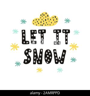 Lasciate che la neve disegnato a mano lettere. Stampa di Natale con citazione in stile scandinavo Illustrazione Vettoriale