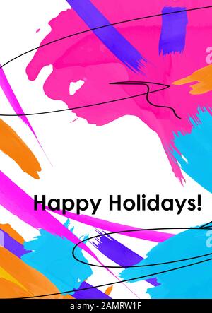 Felice vacanza astratto cartolina modello. Messaggio positivo, frase allegra per i vacanzieri. La vernice brillante macchia, macchia con pennellate sul whit Illustrazione Vettoriale