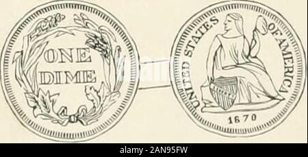 Il libro di monete, comprendente una storia di conio; una sinossi della zecca leggi degli Stati Uniti; le statistiche della monetazione dal 1792 al 1870; elenco delle attuali monete d oro e d argento e loro custom house valori; un dizionario di tutte le monete metalliche note nella antica e moderna, con i loro valori; l'oro e argento prodotto di ciascun membro a 1870; elenco dei lavori sulla monetazione; il prezzo giornaliero dell'oro dal 1862 al 1871con incisioni delle principali monete . III. Venticinque centesimi. 1870.. IV. Una monetina. 1870. Foto Stock